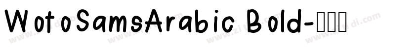 WotoSamsArabic Bold字体转换